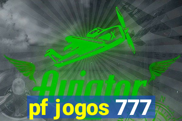 pf jogos 777